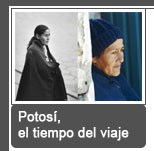 <i>Potosi, el tiempo del viaje</i>
